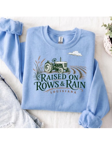 Raised on Rows and Rain