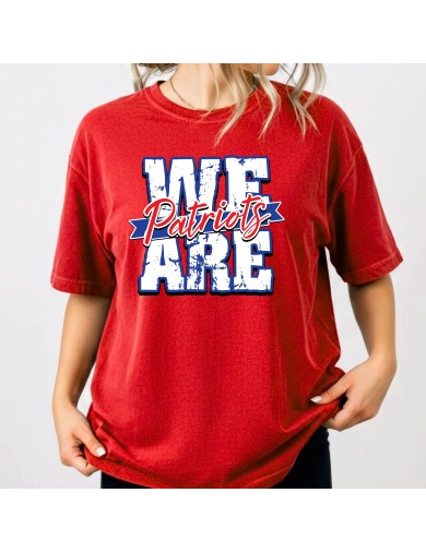 Classic We Are Patriots